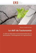 Couverture du livre « Le defi de l'autonomie » de Paula M C. aux éditions Editions Universitaires Europeennes