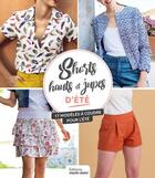 Couverture du livre « Shorts hauts et jupes d'été : 17 modèles à coudre pour l'été » de  aux éditions Marie-claire