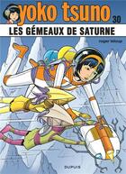 Couverture du livre « Yoko Tsuno Tome 30 : les gemeaux de Saturne » de Leloup Roger aux éditions Dupuis
