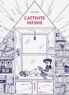 Couverture du livre « L'attente infinie » de Julia Wertz aux éditions L'agrume
