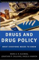 Couverture du livre « Drugs and Drug Policy: What Everyone Needs to KnowRG » de Hawken Angela aux éditions Oxford University Press Usa