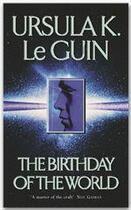 Couverture du livre « The birthday of the world and other stories » de Ursula K. Le Guin aux éditions Victor Gollancz