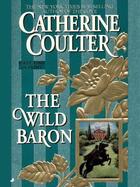 Couverture du livre « The Wild Baron » de Catherine Coulter aux éditions Penguin Group Us