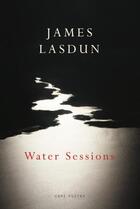 Couverture du livre « Water sessions » de James Lasdun aux éditions Random House Digital