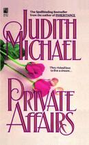 Couverture du livre « Private Affairs » de Judith Michael aux éditions Pocket Books