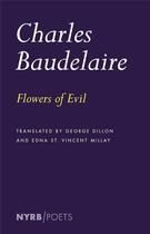 Couverture du livre « Charles Baudelaire : Flowers of evil » de Charles Baudelaire aux éditions Random House Us