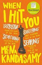 Couverture du livre « WHEN I HIT YOU » de Meena Kandasamy aux éditions Atlantic Books