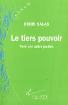 Couverture du livre « Le Tiers Pouvoir » de Salas-D aux éditions Hachette Litteratures