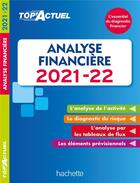 Couverture du livre « Top'actuel : analyse financière (édition 2021/2022) » de Gilles Meyer aux éditions Hachette Education
