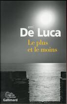 Couverture du livre « Le plus et le moins » de Erri De Luca aux éditions Gallimard
