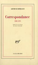 Couverture du livre « Correspondance - (1888-1891) » de Arthur Rimbaud aux éditions Gallimard (patrimoine Numerise)