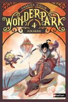 Couverture du livre « WonderPark Tome 4 : Askaran » de Fabrice Colin et Antoine Brivet aux éditions Nathan