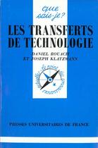 Couverture du livre « Les transferts de technologie qsj 1915 » de Rouach/Klatzmann D/J aux éditions Que Sais-je ?