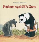 Couverture du livre « Foufours recoit se pa grave » de Stehr Frederic / Ste aux éditions Ecole Des Loisirs