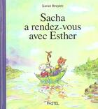 Couverture du livre « Sacha a rendez vous avec esther » de Bruyere Xavier aux éditions Ecole Des Loisirs