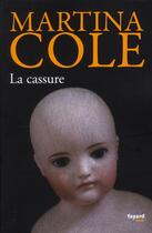 Couverture du livre « La cassure » de Martina Cole aux éditions Fayard