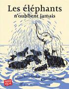 Couverture du livre « Les éléphants n'oublient jamais » de Anushka Ravishankar et Christiane Pieper aux éditions Albin Michel