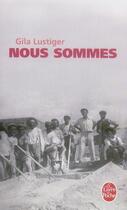 Couverture du livre « Nous sommes » de Lustiger-G aux éditions Le Livre De Poche