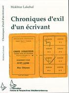 Couverture du livre « Chroniques d'exil d'un ecrivant » de Mokhtar Lakehal aux éditions Editions L'harmattan