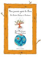 Couverture du livre « Une journée après la Terre ; quatre saisons à Bordeaux » de Jose Montenegro et Morgana Salome aux éditions Amalthee