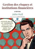 Couverture du livre « Gestion des risques et institutions financieres 4e ed » de John Hull aux éditions Pearson