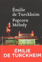 Couverture du livre « Popcorn Melody » de Emilie De Turckheim aux éditions Heloise D'ormesson