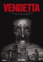 Couverture du livre « Vendetta » de Jef Carnac aux éditions Le Retour Aux Sources