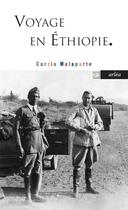 Couverture du livre « Voyage en Ethiopie » de Curzio Malaparte aux éditions Arlea