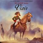 Couverture du livre « La véritable histoire de Vizir, le cheval de Napoléon » de Jean-Michel Derex et Clement Masson aux éditions De Taillac