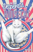 Couverture du livre « Desperate housecat & co Tome 1 » de Rie Arai aux éditions Akata