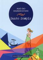 Couverture du livre « Santo sospir » de Mai-Do Hamisultane aux éditions La Cheminante