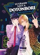Couverture du livre « Le grand saut à Dotonbori » de Naro Sakuragawa aux éditions Boy's Love