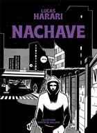 Couverture du livre « Nachave » de Lucas Harari aux éditions Martin De Halleux