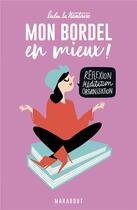 Couverture du livre « Mon annee en mieux - organizer je range ma life » de  aux éditions Marabout