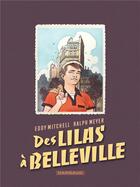 Couverture du livre « Des lilas à Belleville » de Ralph Meyer et Eddy Mitchell aux éditions Dargaud