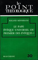 Couverture du livre « Le pape » de Roland Minnerath aux éditions Beauchesne