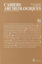 Couverture du livre « Cahiers Archéologiques n.51 » de Cahiers Archeologiques aux éditions Picard