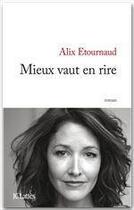 Couverture du livre « Mieux vaut en rire » de A Etournaud aux éditions Jc Lattes