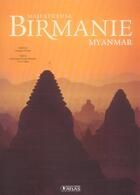 Couverture du livre « Majestueuse Birmanie/Myanmar » de Frédérique Maupu-Flament et Francois Guenet et Yves Crapez aux éditions Glenat