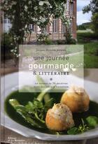 Couverture du livre « Une journée gourmande et littéraire » de Jacques Horovitz aux éditions La Martiniere