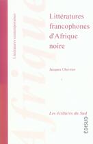 Couverture du livre « Littératures francophones d'afrique noire » de Jacques Chevrier aux éditions Edisud