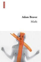 Couverture du livre « Misfit » de Adam Braver aux éditions Autrement