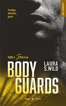 Couverture du livre « Bodyguards Tome 4 : Jaxon » de Laura S. Wild aux éditions Hugo Poche