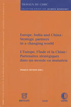 Couverture du livre « L'Europe, l'Inde et la Chine, partenaires stratégiques dans un monde en mutation » de Francis Snyder aux éditions Bruylant