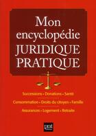 Couverture du livre « Mon encyclopédie juridique pratique » de  aux éditions Prat
