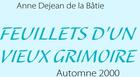 Couverture du livre « Feuillets d'un vieux grimoire ; automne 2000 » de Anne Dejean De La Batie aux éditions Books On Demand