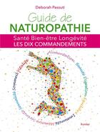 Couverture du livre « Guide de naturopathie » de Deborah Passuti aux éditions Ramsay