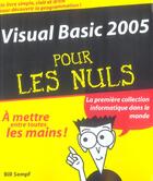 Couverture du livre « Visual basic 2005 pour les nuls » de Sempf Bill aux éditions First Interactive