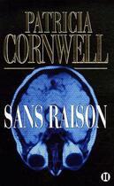 Couverture du livre « Sans raison » de Patricia Cornwell aux éditions Des Deux Terres