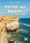 Couverture du livre « Peche Au Maroc Atlantique D'Essaouira Au Cap Barbas » de Jacques Gandini aux éditions Serre